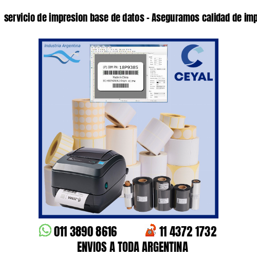 servicio de impresion base de datos – Aseguramos calidad de impresión