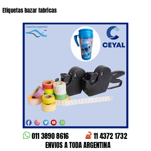 Etiquetas bazar fabricas