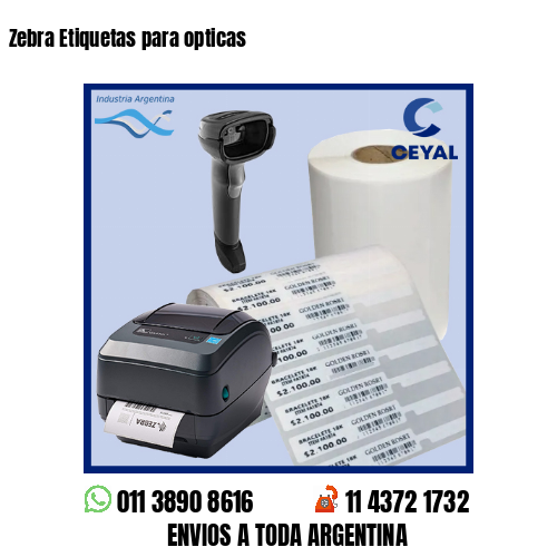 Zebra Etiquetas para opticas