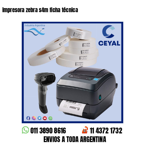 impresora zebra s4m ficha técnica