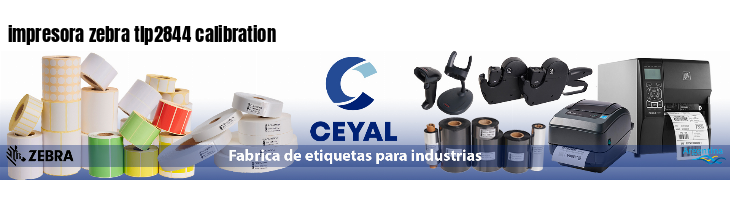 impresora zebra tlp2844 calibration