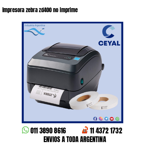 impresora zebra zd400 no imprime