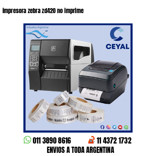 impresora zebra zd420 no imprime