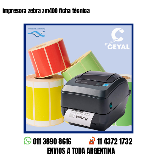 impresora zebra zm400 ficha técnica