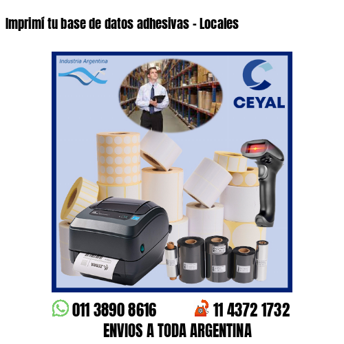 Imprimí tu base de datos adhesivas – Locales