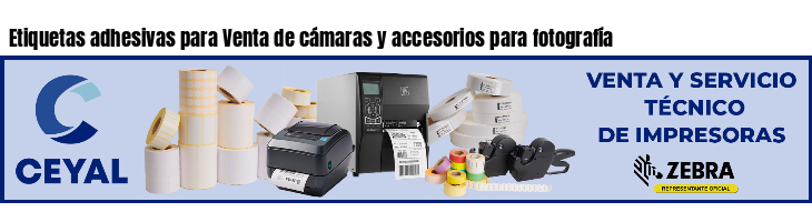 Etiquetas adhesivas para Venta de cámaras y accesorios para fotografía