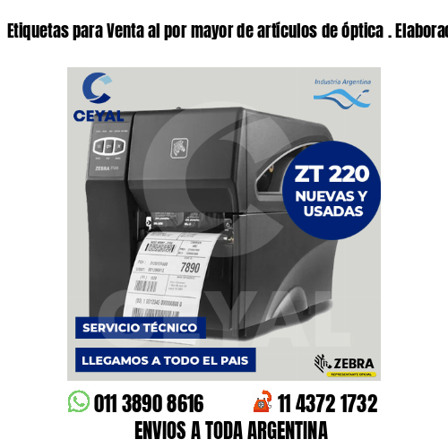 Etiquetas para Venta al por mayor de artículos de óptica . Elaboración propia