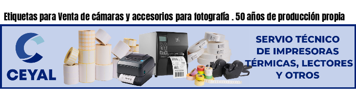 Etiquetas para Venta de cámaras y accesorios para fotografía . 50 años de producción propia