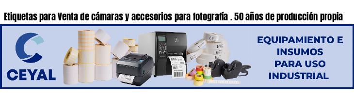 Etiquetas para Venta de cámaras y accesorios para fotografía . 50 años de producción propia