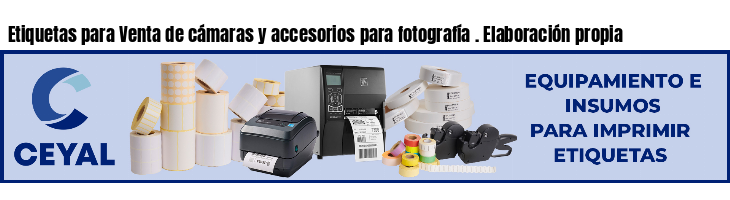 Etiquetas para Venta de cámaras y accesorios para fotografía . Elaboración propia