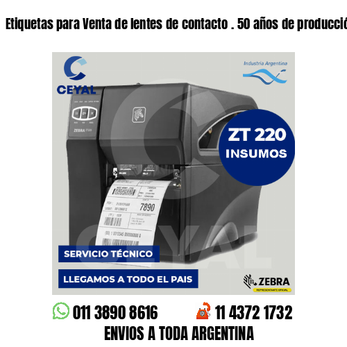 Etiquetas para Venta de lentes de contacto . 50 años de producción propia