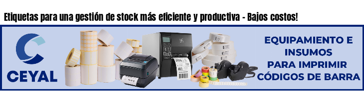 Etiquetas para una gestión de stock más eficiente y productiva - Bajos costos!