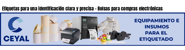 Etiquetas para una identificación clara y precisa - Bolsas para compras electrónicas