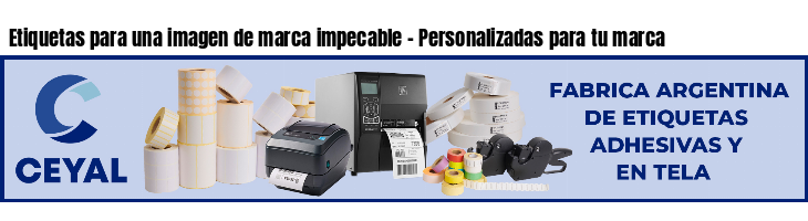 Etiquetas para una imagen de marca impecable - Personalizadas para tu marca