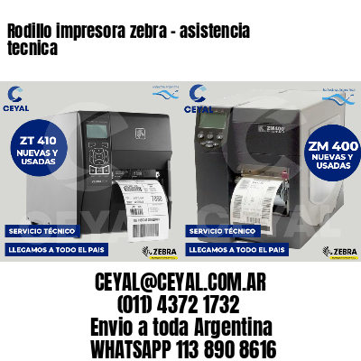 Rodillo impresora zebra - asistencia tecnica