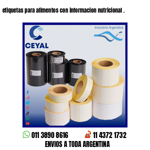 etiquetas para alimentos con informacion nutricional .