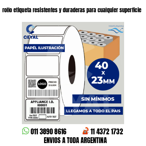 rollo etiqueta resistentes y duraderas para cualquier superficie