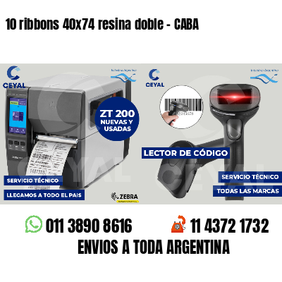 10 ribbons 40x74 resina doble - CABA