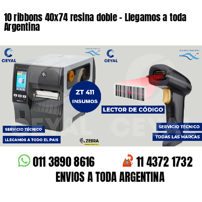 10 ribbons 40x74 resina doble - Llegamos a toda Argentina