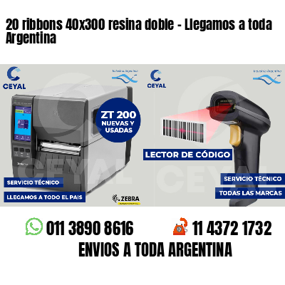 20 ribbons 40x300 resina doble - Llegamos a toda Argentina