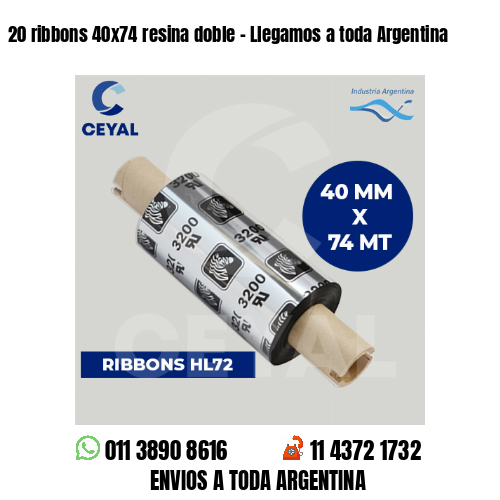 20 ribbons 40×74 resina doble – Llegamos a toda Argentina