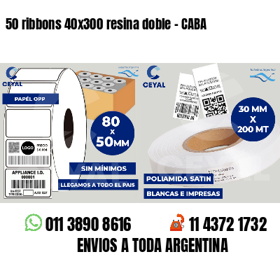 50 ribbons 40x300 resina doble - CABA