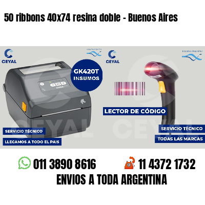 50 ribbons 40x74 resina doble - Buenos Aires