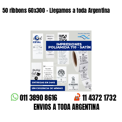 50 ribbons 60x300 - Llegamos a toda Argentina