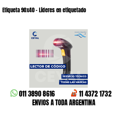 Etiqueta 90x40 - Líderes en etiquetado