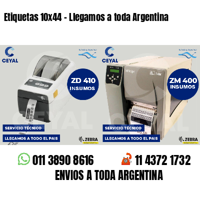 Etiquetas 10x44 - Llegamos a toda Argentina