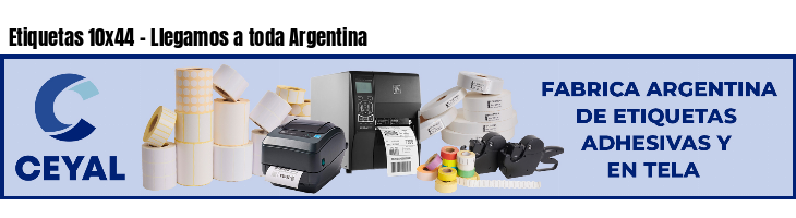Etiquetas 10x44 - Llegamos a toda Argentina
