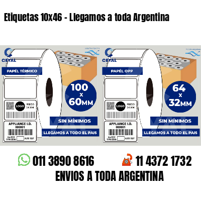 Etiquetas 10x46 - Llegamos a toda Argentina