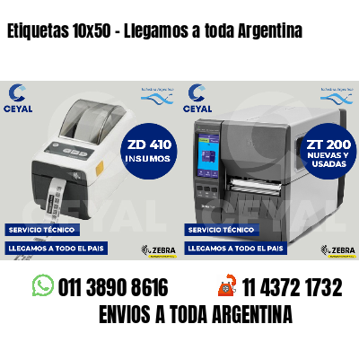 Etiquetas 10x50 - Llegamos a toda Argentina