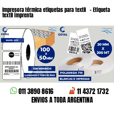 Impresora térmica etiquetas para textil   - Etiqueta textil imprenta