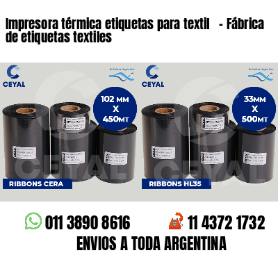 Impresora térmica etiquetas para textil - Fábrica de etiquetas textiles