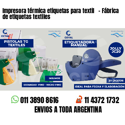 Impresora térmica etiquetas para textil   - Fábrica de etiquetas textiles