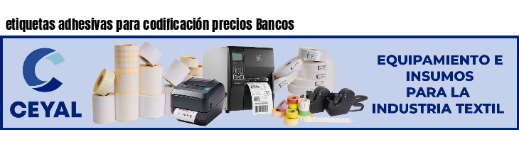 etiquetas adhesivas para codificación precios Bancos