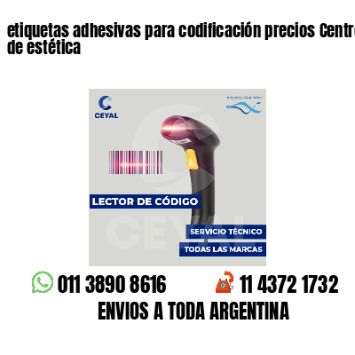 etiquetas adhesivas para codificación precios Centros de estética
