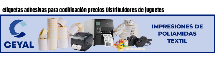 etiquetas adhesivas para codificación precios Distribuidores de juguetes
