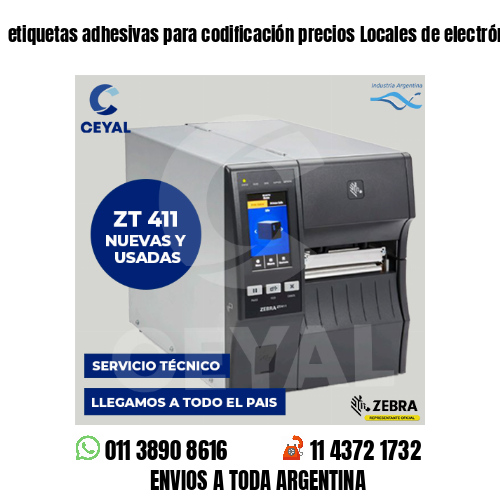 etiquetas adhesivas para codificación precios Locales de electrónica