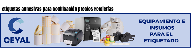 etiquetas adhesivas para codificación precios Relojerías