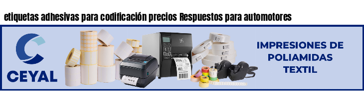 etiquetas adhesivas para codificación precios Respuestos para automotores
