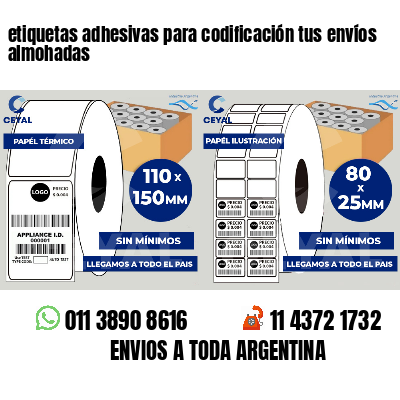 etiquetas adhesivas para codificación tus envíos almohadas