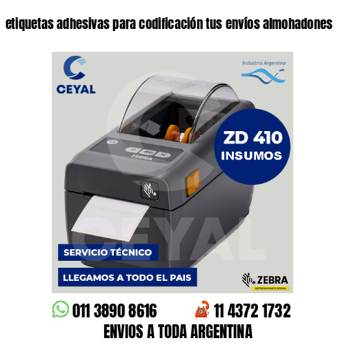 etiquetas adhesivas para codificación tus envíos almohadones