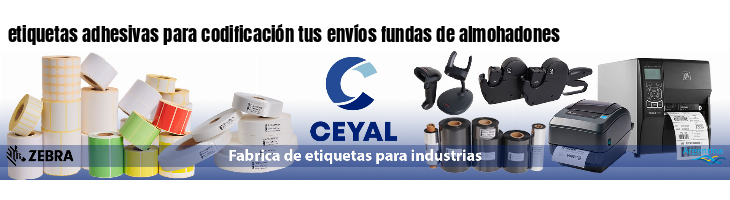 etiquetas adhesivas para codificación tus envíos fundas de almohadones