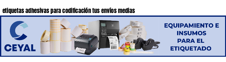 etiquetas adhesivas para codificación tus envíos medias