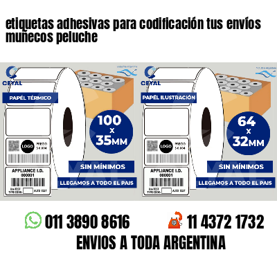 etiquetas adhesivas para codificación tus envíos muñecos peluche