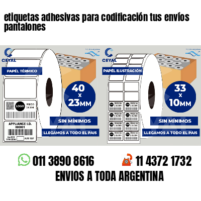 etiquetas adhesivas para codificación tus envíos pantalones