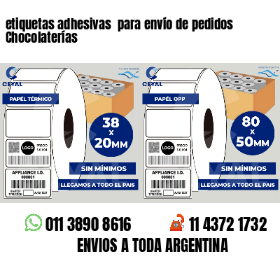etiquetas adhesivas  para envío de pedidos Chocolaterías
