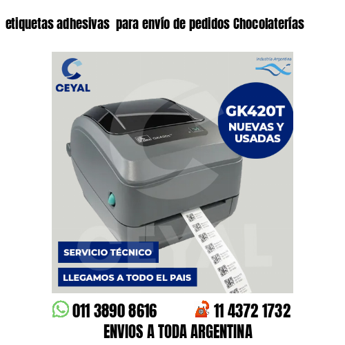 etiquetas adhesivas  para envío de pedidos Chocolaterías